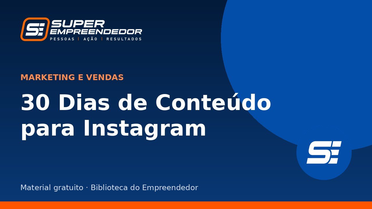 Capa de 30 Dias de Conteúdo para Instagram (calendário)
